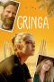 Nonton film Gringa (2023) terbaru rebahin layarkaca21 lk21 dunia21 subtitle indonesia gratis