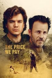 Nonton film The Price We Pay (2023) terbaru rebahin layarkaca21 lk21 dunia21 subtitle indonesia gratis