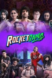 Nonton film Rocket Gang (2022) terbaru rebahin layarkaca21 lk21 dunia21 subtitle indonesia gratis