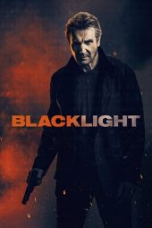 Nonton film Blacklight (2022) terbaru rebahin layarkaca21 lk21 dunia21 subtitle indonesia gratis