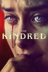 Nonton film The Kindred (2021) terbaru rebahin layarkaca21 lk21 dunia21 subtitle indonesia gratis