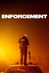Nonton film Enforcement (2020) terbaru rebahin layarkaca21 lk21 dunia21 subtitle indonesia gratis