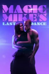 Nonton film Magic Mike’s Last Dance (2023) terbaru rebahin layarkaca21 lk21 dunia21 subtitle indonesia gratis