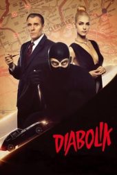 Nonton film Diabolik (2021) terbaru rebahin layarkaca21 lk21 dunia21 subtitle indonesia gratis