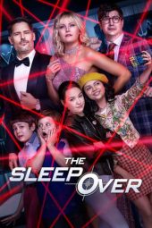Nonton film The Sleepover (2020) terbaru rebahin layarkaca21 lk21 dunia21 subtitle indonesia gratis