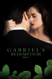 Nonton film Gabriel’s Redemption: Part 1 (2023) terbaru rebahin layarkaca21 lk21 dunia21 subtitle indonesia gratis
