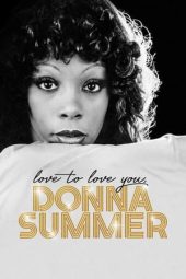 Nonton film Love to Love You, Donna Summer (2023) terbaru rebahin layarkaca21 lk21 dunia21 subtitle indonesia gratis