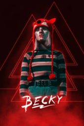 Nonton film Becky (2020) terbaru rebahin layarkaca21 lk21 dunia21 subtitle indonesia gratis