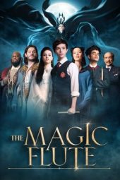 Nonton film The Magic Flute (2022) terbaru rebahin layarkaca21 lk21 dunia21 subtitle indonesia gratis