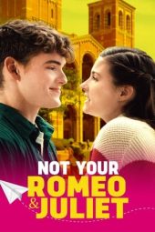 Nonton film Not Your Romeo & Juliet (2023) terbaru rebahin layarkaca21 lk21 dunia21 subtitle indonesia gratis