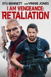Nonton film I Am Vengeance: Retaliation (2020) terbaru rebahin layarkaca21 lk21 dunia21 subtitle indonesia gratis