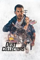 Nonton film Debt Collectors (2020) terbaru rebahin layarkaca21 lk21 dunia21 subtitle indonesia gratis
