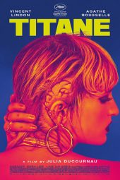 Nonton film Titane (2021) terbaru rebahin layarkaca21 lk21 dunia21 subtitle indonesia gratis