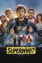 Nonton film Superwho? (2022) terbaru rebahin layarkaca21 lk21 dunia21 subtitle indonesia gratis
