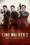 Nonton film Line Walker 2: Invisible Spy (2019) terbaru rebahin layarkaca21 lk21 dunia21 subtitle indonesia gratis