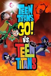 Nonton film Teen Titans Go! vs. Teen Titans (2019) terbaru rebahin layarkaca21 lk21 dunia21 subtitle indonesia gratis