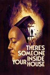 Nonton film There’s Someone Inside Your House (2021) terbaru rebahin layarkaca21 lk21 dunia21 subtitle indonesia gratis