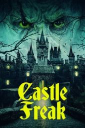 Nonton film Castle Freak (2020) terbaru rebahin layarkaca21 lk21 dunia21 subtitle indonesia gratis