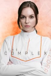 Nonton film The Complex (2020) terbaru rebahin layarkaca21 lk21 dunia21 subtitle indonesia gratis