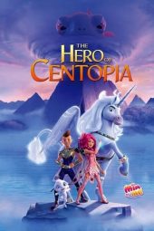 Nonton film Mia and Me: The Hero of Centopia (2022) terbaru rebahin layarkaca21 lk21 dunia21 subtitle indonesia gratis