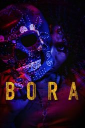 Nonton film Bora (2023) terbaru rebahin layarkaca21 lk21 dunia21 subtitle indonesia gratis