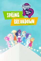 Nonton film My Little Pony: Equestria Girls – Spring Breakdown (2019) terbaru rebahin layarkaca21 lk21 dunia21 subtitle indonesia gratis