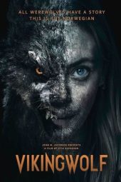 Nonton film Viking Wolf (2022) terbaru rebahin layarkaca21 lk21 dunia21 subtitle indonesia gratis