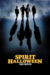 Nonton film Spirit Halloween: The Movie (2022) terbaru rebahin layarkaca21 lk21 dunia21 subtitle indonesia gratis