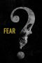 Nonton film Fear (2023) terbaru rebahin layarkaca21 lk21 dunia21 subtitle indonesia gratis