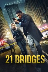 Nonton film 21 Bridges (2019) terbaru rebahin layarkaca21 lk21 dunia21 subtitle indonesia gratis