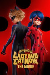 Nonton film Miraculous: Ladybug & Cat Noir, The Movie (2023) terbaru rebahin layarkaca21 lk21 dunia21 subtitle indonesia gratis