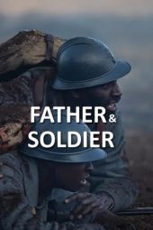 Nonton film Father & Soldier (2023) terbaru rebahin layarkaca21 lk21 dunia21 subtitle indonesia gratis