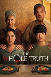 Nonton film The Whole Truth (2021) terbaru rebahin layarkaca21 lk21 dunia21 subtitle indonesia gratis