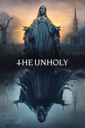 Nonton film The Unholy (2021) terbaru rebahin layarkaca21 lk21 dunia21 subtitle indonesia gratis