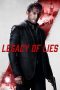 Nonton film Legacy of Lies (2020) terbaru rebahin layarkaca21 lk21 dunia21 subtitle indonesia gratis