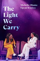 Nonton film The Light We Carry: Michelle Obama and Oprah Winfrey (2023) terbaru rebahin layarkaca21 lk21 dunia21 subtitle indonesia gratis