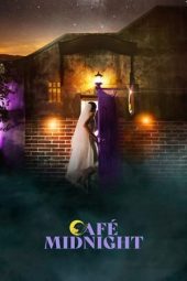 Nonton film Café Midnight (2022) terbaru rebahin layarkaca21 lk21 dunia21 subtitle indonesia gratis