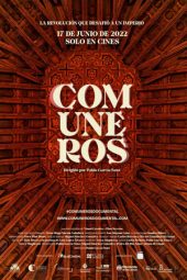 Nonton film Comuneros (2022) terbaru rebahin layarkaca21 lk21 dunia21 subtitle indonesia gratis