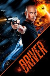 Nonton film The Driver (2019) terbaru rebahin layarkaca21 lk21 dunia21 subtitle indonesia gratis