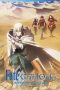 Nonton film Fate/Grand Order the Movie: Divine Realm of the Round Table: Camelot Wandering; Agateram (2020) terbaru rebahin layarkaca21 lk21 dunia21 subtitle indonesia gratis