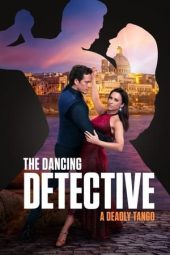 Nonton film The Dancing Detective: A Deadly Tango (2023) terbaru rebahin layarkaca21 lk21 dunia21 subtitle indonesia gratis