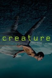 Nonton film Creature (2023) terbaru rebahin layarkaca21 lk21 dunia21 subtitle indonesia gratis