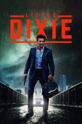 Nonton film Little Dixie (2023) terbaru rebahin layarkaca21 lk21 dunia21 subtitle indonesia gratis