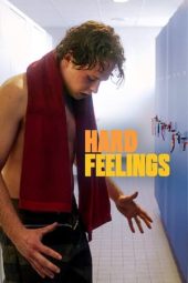 Nonton film Hard Feelings (2023) terbaru rebahin layarkaca21 lk21 dunia21 subtitle indonesia gratis