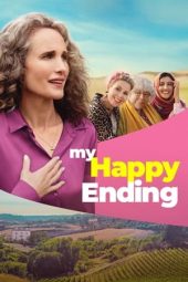 Nonton film My Happy Ending (2023) terbaru rebahin layarkaca21 lk21 dunia21 subtitle indonesia gratis