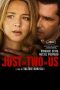 Nonton film Just the Two of Us (2023) terbaru rebahin layarkaca21 lk21 dunia21 subtitle indonesia gratis