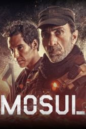Nonton film Mosul (2019) terbaru rebahin layarkaca21 lk21 dunia21 subtitle indonesia gratis