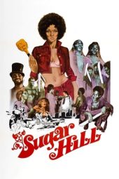 Nonton film Sugar Hill (1974) terbaru rebahin layarkaca21 lk21 dunia21 subtitle indonesia gratis