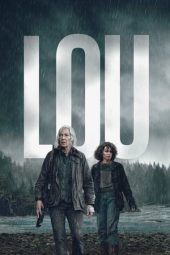 Nonton film Lou (2022) terbaru rebahin layarkaca21 lk21 dunia21 subtitle indonesia gratis