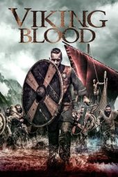 Nonton film Viking Blood (2019) terbaru rebahin layarkaca21 lk21 dunia21 subtitle indonesia gratis